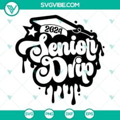 School, SVG Files, Senior 2024 SVG File PNG DXF EPS Cut Files Senior 2024  3