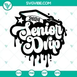 School, SVG Files, Senior 2024 SVG Files, Senior Drip SVG Images, Class Of 2024 2