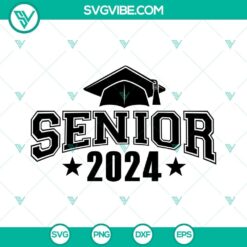Senior 2024 SVG file with cut files, perfect for senior class of 2024 projects and crafts.
