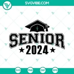 School, SVG Files, Senior 2024 SVG File, Senior SVG File, Senior 2024 Cut Files 2