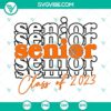 Senior Basketball Class Of 2023 SVG images with graduation theme, perfect for seniors' apparel and crafts.