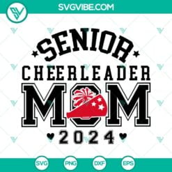 School, SVG Files, Senior Cheerleader Mom 2024 SVG Image, Cheer Megaphone SVG 3