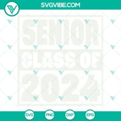 School, SVG Files, Senior 2024 Retro SVG File, Class Of 2024 SVG Image, High 4