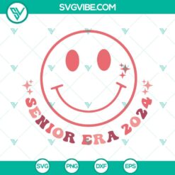 School, SVG Files, Senior Era 2024 SVG Images, In My Senior Era Class Of 2024 2