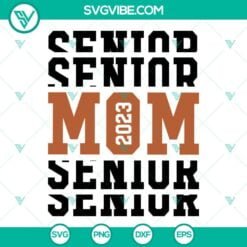 School, SVG Files, Mom Of A Senior 2023 Red And Black SVG Download, Senior Mom 4