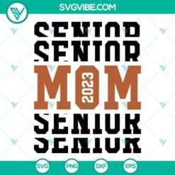 School, SVG Files, Mom Of A Senior 2023 Red And Black SVG Download, Senior Mom 3