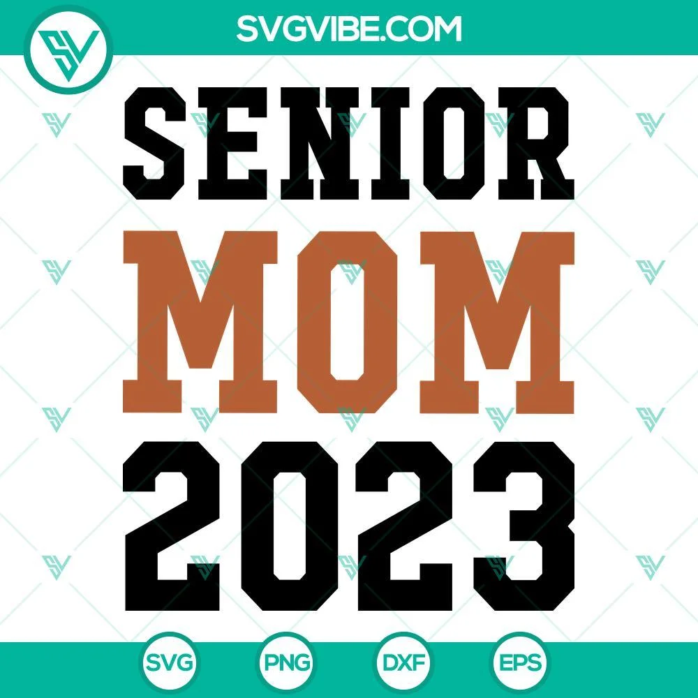 School, SVG Files, Senior Mom 2023 SVG Image Bundle, Football Senior Mom SVG 2