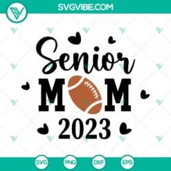 senior mom 2023 svg bundle football senior mom svg class of 2023 svg png dxf eps digital download 2 mockup