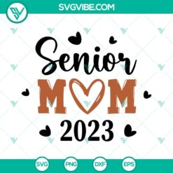 Senior Mom 2023 SVG Files Bundle, Football Senior Mom SVG File, Class Of 8
