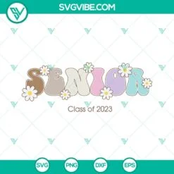 School, SVG Files, Senior SVG Image, Senior 2023 SVG File, Class Of 2023 SVG 2