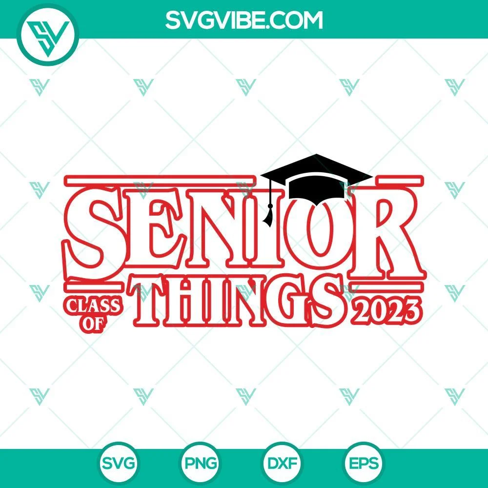 School, SVG Files, Senior Things Class Of 2023 SVG Files Bundle, Senior 2023 1