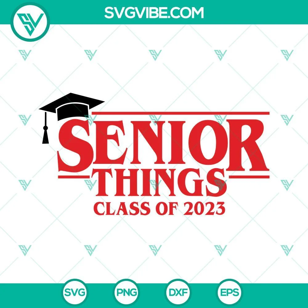 School, SVG Files, Senior Things Class Of 2023 SVG Files Bundle, Senior 2023 2