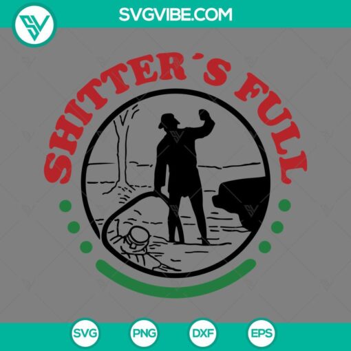 shitter s full svg national lampoon s christmas vacation quotes svg png eps dxf file mockup