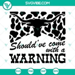 Musics, SVG Files, Should’ve Come With A Warning SVG Image, Leopard Bull 2