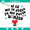Si Tú Me Lo Pides Yo Me Porto Bonito SVG images with Bad Bunny design for download.