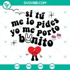 Musics, SVG Files, Si TÃº Me Lo Pides Yo Me Porto Bonito SVG Images, Bad 19