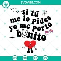 Musics, SVG Files, Si TÃº Me Lo Pides Yo Me Porto Bonito SVG Images, Bad 2