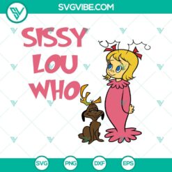 Christmas, SVG Files, Sissy Lou Who SVG File, Cindy Lou Who SVG Files, Max Dog 2