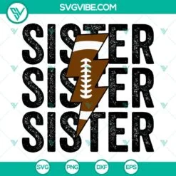 Sports, SVG Files, Sister Football SVG Image, Distressed Lightning Bolt 2