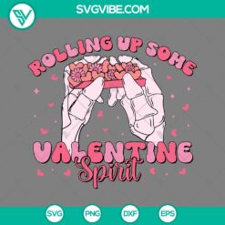 Skeleton, SVG Files, Valentine's Day, Skeleton Hand Rolling Up Some Valentine 18