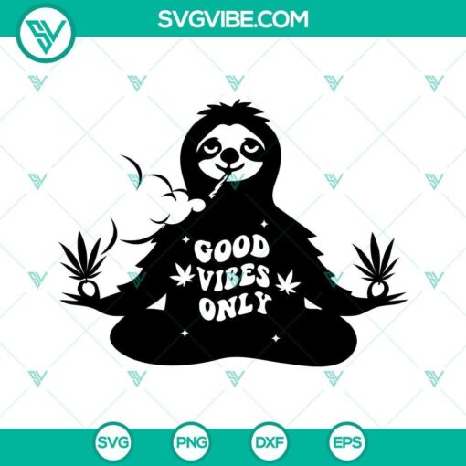 sloth smoking cannabis svg good vibes only svg cannabis svg smoking weed svg marijuana svg sloth svg smoking cannabis svg 8 mockup