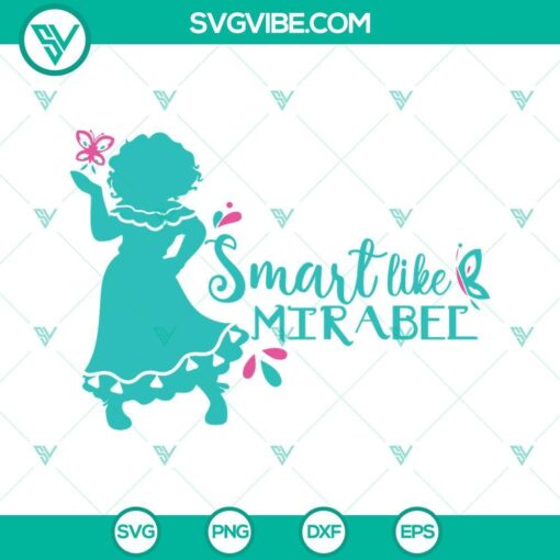 smart like mirabel svg encanto mirabel svg mirabel madrigal svg encanto svg cricut silhouette 8 mockup