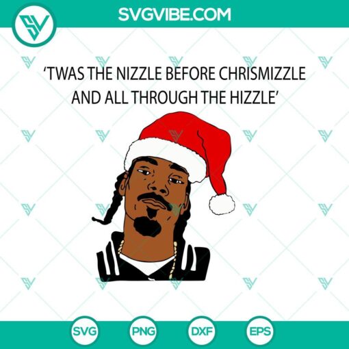 snoop dogg santa hat christmas svg twas the nizzle before christmizzle and all through the hizzle svg 8 mockup 1