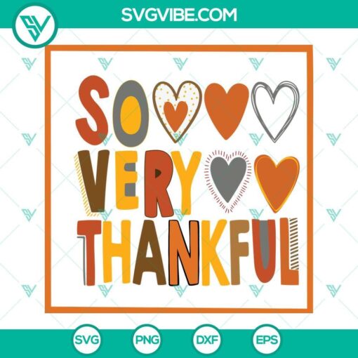 so very thankful svg thankful thanksgiving svg png dxf eps cut files 4 mockup