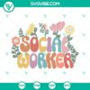 Social Worker Retro Wildflowers SVG design featuring groovy elements for social work school, ideal for digital projects.