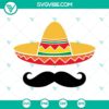 Sombrero and mustache SVG files for Mexico Fiesta, Cinco De Mayo celebration. Downloadable SVG image for crafting.