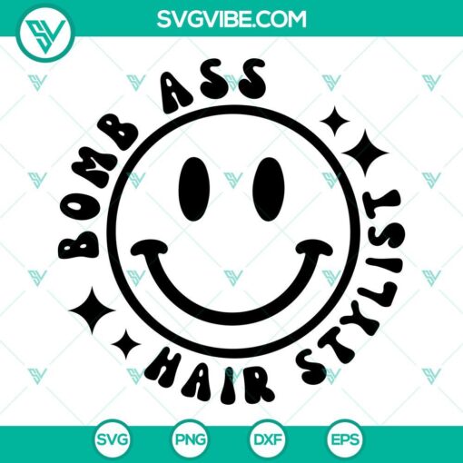 somebody s bomb ass hair stylist svg smiley svg hairdresser svg funny quotes svg png dxf eps 7 mockup 2