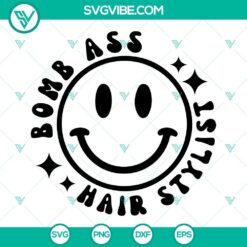 Somebody’s Bomb Ass Hair Stylist SVG Files, Smiley SVG Image, Hairdresser SVG File 2