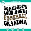 Loud Mouth Football Grandma SVG design with America Football SVG Files for download. Great for sports fans!
