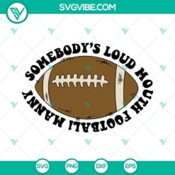 American football nanny design SVG file, featuring a loud mouth theme. Ideal for crafting and DIY projects.