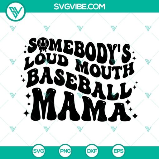 somebodys loud mouth baseball mama svg baseball mom svg mama melting smile svg funny baseball svg png dxf eps 4 mockup