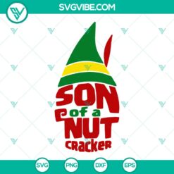 Son Of A Nut Cracker SVG Download, Christmas Elf SVG File PNG DXF EPS Clipart