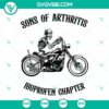 Sons Of Arthritis Ibuprofen Chapter SVG Image featuring a skeleton riding motorcycle, ideal for biker-themed designs.