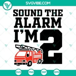 SVG Files, Trending, Sound The Alarm I’m 2 SVG Download, 2nd Birthday 2