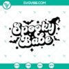 Spooky Babe SVG files for digital download, featuring Halloween themed graphics and text elements for design projects.