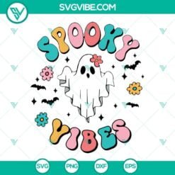 Halloween, SVG Files, Spooky Vibes Cute Ghost SVG Download, Happy Halloween SVG 10