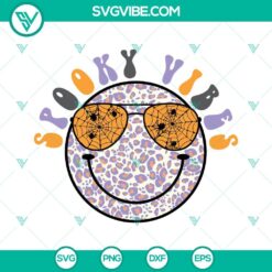 Halloween, SVG Files, Spooky Vibes Smiley Face Halloween SVG Image PNG DXF EPS 11