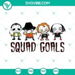 Halloween, SVG Files, Squad Goals Scary Horror Characters SVG Images, Horror 2