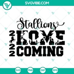 Stallions Homecoming 2022 SVG Images DXF EPS PNG Cricut Silhouette