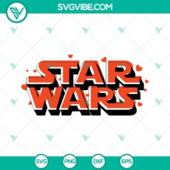 Movies, Valentine's Day, SVG Files, Star Wars Hearts SVG Images, Happy 2