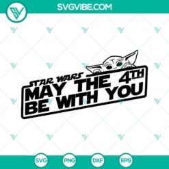 Star Wars May the 4th Be With You SVG design with stars, lightsabers, and text for Star Wars Day celebration, May the Fourth SVG download.