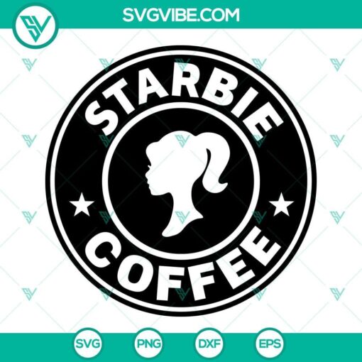 starbie coffee svg barbie starbucks coffee svg png dxf eps cricut 5 mockup