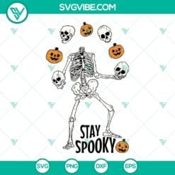 Halloween, SVG Files, Stay Spooky Skeleton Skull Pumpkin Halloween SVG File PNG 7