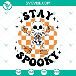 Funny Halloween SVG files featuring Stay Spooky Skeleton design perfect for Halloween crafts and decorations.