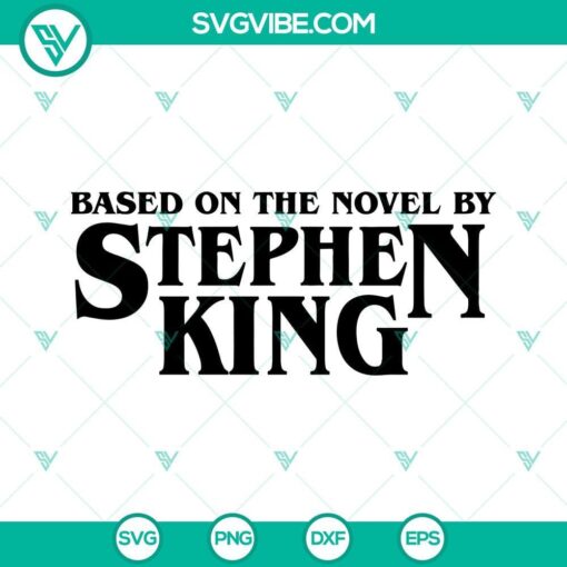 stephen king svg based on the novel by stephen king svg png dxf eps cut files for cricut silhouette 4 mockup