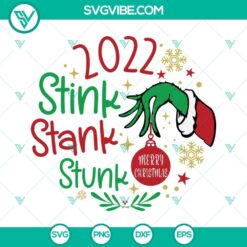 Stink Stank Stunk 2022 Ornament Christmas SVG File, Grinch Hand